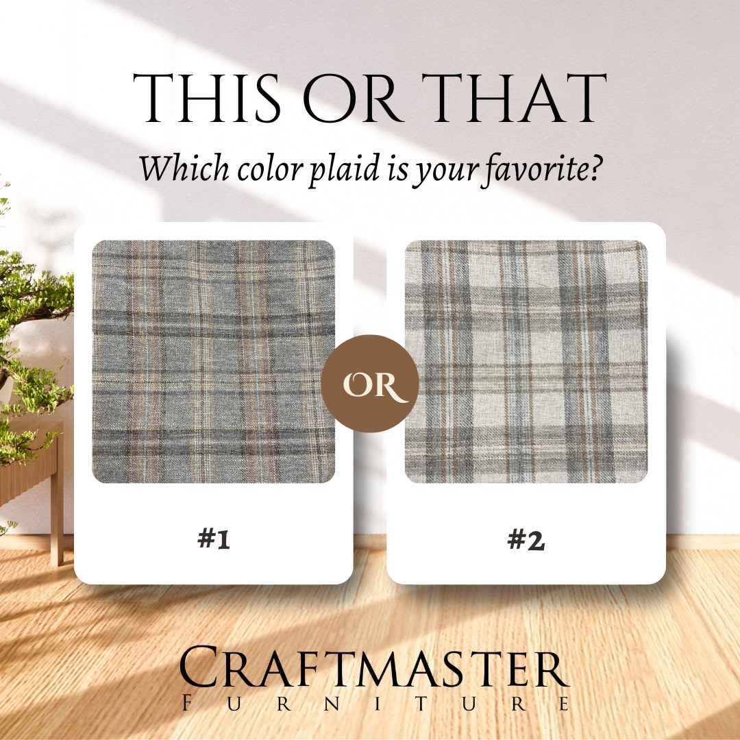 Plaid is a timeless autumn staple, but these textured, neutral weaves bring a whole new level of sophisticated comfort to our custom upholstery lineup. 

Before these hit the showroom floor, we want to know what you think:

👉 Which color plaid is your favorite? 

#CraftmasterFurniture #CraftedByCraftmaster #FallMarket #InteriorDesign #CustomUpholstery #HomeDecor #ThisOrThat #PlaidLove