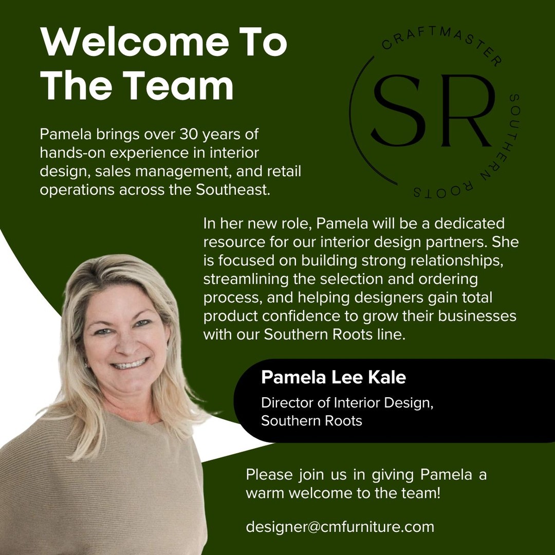 Thrilled to introduce Pamela Lee Kale as our new Director of Interior Design for Southern Roots! 🛋️✨ We are so lucky to have her 30 years of industry experience on the Craftmaster team. Welcome, Pamela! 

#SouthernRootsbyCM #SouthernRoots #CraftmasterFurniture #InteriorDesign #WelcomeToTheTeam #DesignCommunity